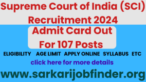 Supreme Court of India Admit Card Out: 107 Posts