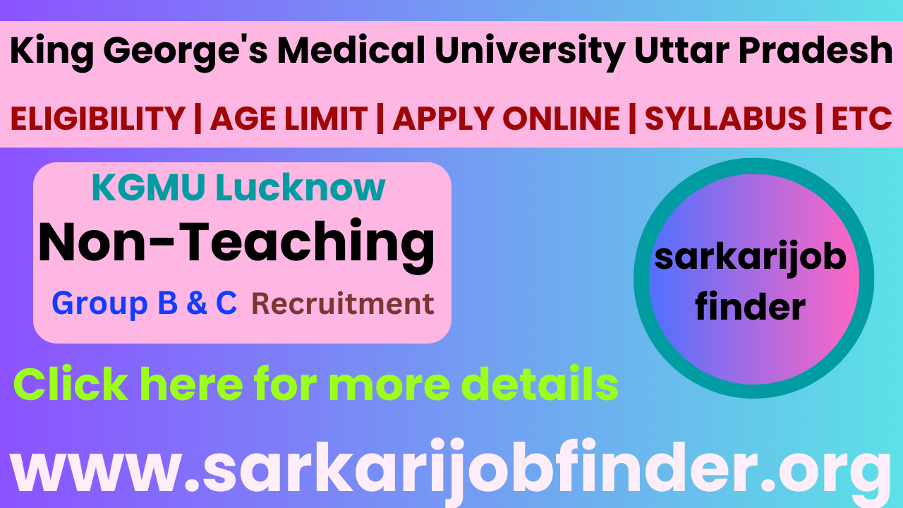 2024 KGMU Lucknow Non-Teaching