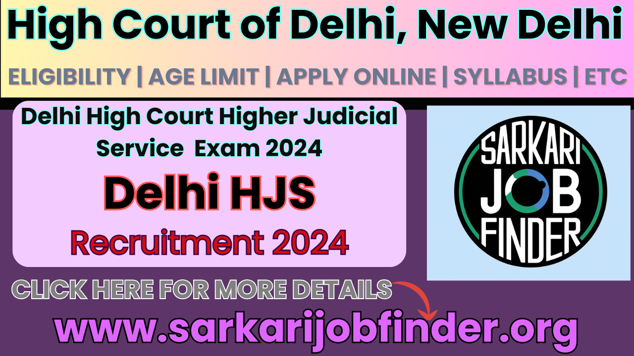 Delhi Higher Judicial Services 2024